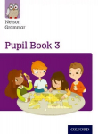 Nelson Grammar Pupil Book 3 Year 3/P4 New edition