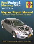 Ford Fusion and Mercury Milan 2006 Thru 2020: Based on a Complete Teardown and Rebuild. Includes Essential Information for Today's More Complex Vehicles