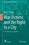 War Victims and the Right to a City: From Damascus to Zaatari 1st ed. 2022