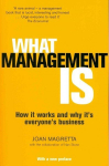 What Management Is: How it works and why it's everyone's business Main