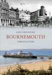 Bournemouth Through Time UK ed.