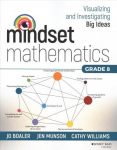 Mindset Mathematics - Visualizing and Investigating Big Ideas, Grade 8