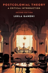 Postcolonial Theory: A Critical Introduction: Second Edition second edition