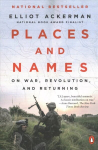Places and Names: On War, Revolution, and Returning