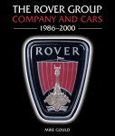 Rover Group: Company and Cars, 1986-2000