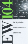 EW 104: Electronic Warfare Against a New Generation of Threats Unabridged edition, EW 104