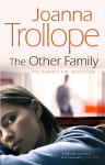Other Family: an utterly compelling novel from bestselling author Joanna Trollope