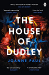 House of Dudley: A New History of Tudor England. A TIMES Book of the Year 2022