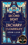 Second Sight of Zachary Cloudesley: The spellbinding BBC Between the Covers book club pick
