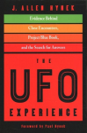 UFO Experience: Evidence Behind Close Encounters, Project Blue Book, and the Search for Answers