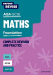 Oxford Revise: AQA GCSE Mathematics: Foundation 1