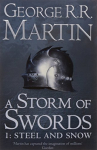 Storm of Swords : Book 3 of a Song of Ice and Fire Steel and Snow Part 1