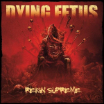 Dying Fetus - Reign Supreme (Copper Ruby Shimmer) 1LP (vin&uuml;&uuml;lplaat)