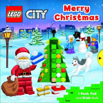 LEGO (R) City. Merry Christmas: A Push, Pull and Slide Book