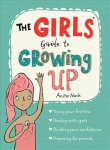 Girls' Guide to Growing Up