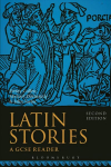 Latin Stories: A GCSE Reader 2nd edition