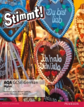 Stimmt! AQA GCSE German Higher Student Book, Higher, Stimmt! AQA GCSE German Higher Student Book