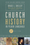 Church History in Plain Language, Fifth Edition Fifth Edition