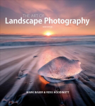 Art of Landscape Photography, The 2nd ed.