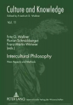 Intercultural Philosophy: New Aspects and Methods New edition