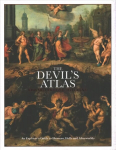 Devil's Atlas: An Explorer's Guide to Heavens, Hells and Afterworlds