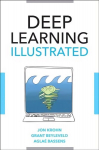Deep Learning Illustrated: A Visual, Interactive Guide to Artificial Intelligence