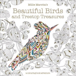 Millie Marotta's Beautiful Birds and Treetop Treasures: A colouring book adventure, Volume 5
