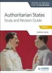 Access to History for the IB Diploma: Authoritarian States Study and Revision Guide: Paper 2