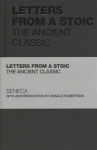 Letters from a Stoic: The Ancient Classic