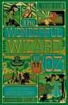 Wonderful Wizard of Oz Interactive (MinaLima Edition): (Illustrated with Interactive Elements)