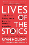 Lives of the Stoics: The Art of Living from Zeno to Marcus Aurelius Main
