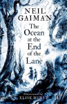 Ocean at the End of the Lane: Illustrated Edition