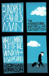 Hundred-Year-Old Man Who Climbed Out of the Window and Disappeared