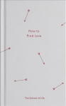 How to Find Love