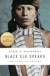 Black Elk Speaks: The Complete Edition Complete Ed
