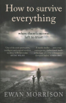 How to Survive Everything