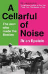 Cellarful of Noise: With a new introduction by Craig Brown Main