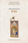 Lancelot-Grail: 7. The Death of Arthur: The Old French Arthurian Vulgate and Post-Vulgate in Translation, v. 7, The Death of Arthur