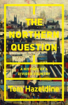 Northern Question: A History of a Divided Country