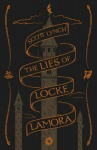 Lies of Locke Lamora: Collector's Tenth Anniversary Edition Collector's Tenth Anniversary Limited Edition