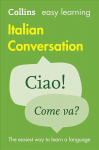 Easy Learning Italian Conversation: Trusted Support for Learning 2nd Revised edition, Easy Learning Italian Conversation