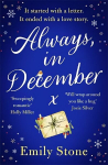 Always, in December: Gorgeously romantic and uplifting, a stay-up-all-night Christmas romance