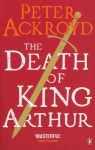 Death of King Arthur: The Immortal Legend