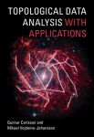 Topological Data Analysis with Applications