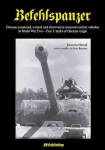 Befehlspanzer: German Command, Control, and Observation Armoured Combat Vehicles in World War Two - Part 1: Tanks of German Origin, Part 1, Befehlspanzer Tanks of German Origin