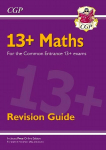 New 13plus Maths Revision Guide for the Common Entrance Exams (exams from Nov 2022)