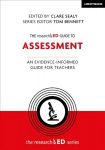 researchED Guide to Assessment: An evidence-informed guide for teachers