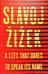Left that Dares to Speak Its Name: 34 Untimely Interventions