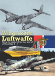 Wings Of The Luftwaffe: Flying the Captured German Aircraft of World War II Revised ed.