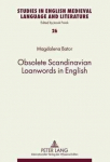 Obsolete Scandinavian Loanwords in English New edition